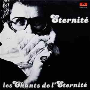 Eternité - Les Chants De L'Éternité download free