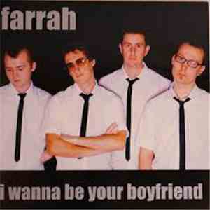 Farrah - I Wanna Be Your Boyfriend download free