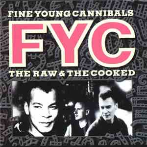Fine Young Cannibals - The Raw & The Cooked download free