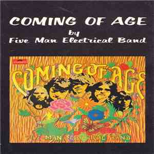 Five Man Electrical Band - Coming Of Age download free
