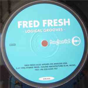 Fred Fresh - Logical Grooves download free