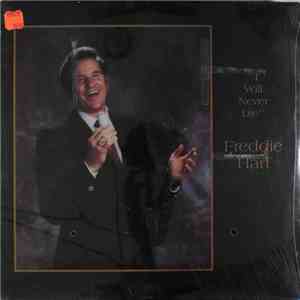 Freddie Hart - I Will Never Die download free
