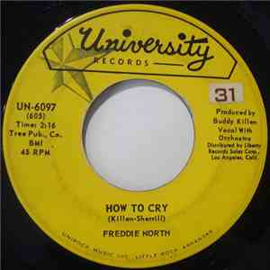 Freddie North - How To Cry / Ok, So What download free