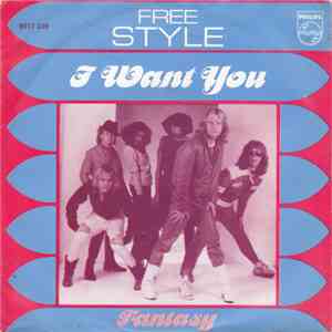 Free Style  - I Want You / Fantasy download free