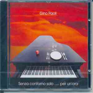 Gino Paoli - Senza Contorno Solo...Per Un'Ora download free