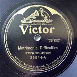 Golden and Marlowe - Matrimonial Difficulties / A Love Sick Darky download free