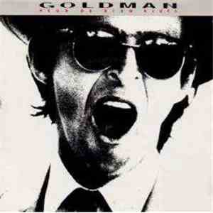 Goldman - Peur De Rien Blues download free