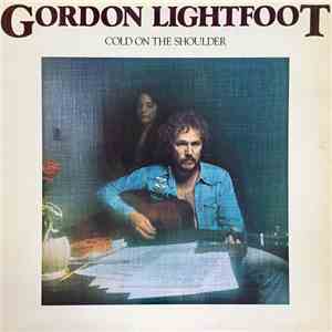 Gordon Lightfoot - Cold On The Shoulder download free