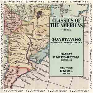 Guastavino, Margot Pares-Reyna, Georges Rabol - Mélodies, Songs, Lieder download free