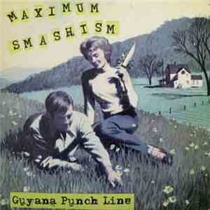 Guyana Punch Line - Maximum Smashism download free