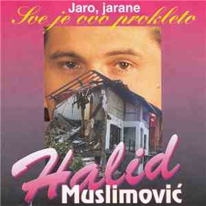 Halid Muslimović - Jaro, Jarane download free