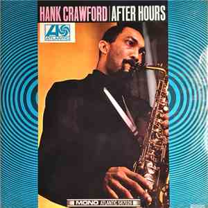 Hank Crawford - After Hours download free