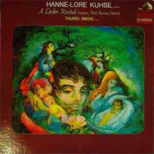 Hanne-Lore Kuhse & Taijiro Iimori - Franz, Schumann, Brahms, Wolf - A Lieder Recital download free