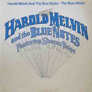 Harold Melvin And The Blue Notes Featuring Sharon Paige - The Blue Album download free