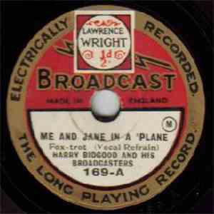 Harry Bidgood And His Broadcasters - Me And Jane In A 'Plane / Charmaine ! download free