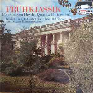 Haydn / Quantz / Dittersdorf - Gustav Leonhardt • Jaap Schröder • Hubert Barwahser • Amsterdamer Kammerorchester - Frühklassiek (Concerti Von Haydn • Quantz • Dittersdorf) download free