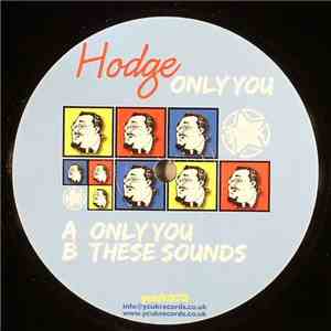 Hodge  - Only You / These Sounds... download free