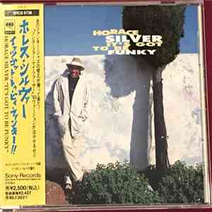 Horace Silver - It's Got To Be Funky download free