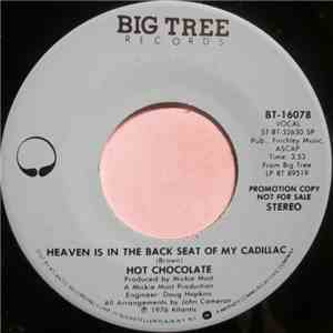 Hot Chocolate - Heaven Is In The Back Seat Of My Cadillac download free