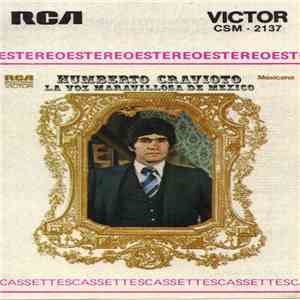 Humberto Cravioto - La Voz Maravillosa De Mexico download free