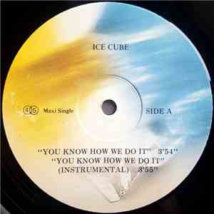 Ice Cube - You Know How We Do It download free