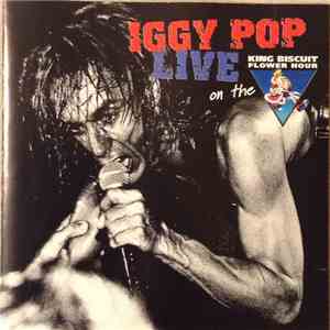 Iggy Pop - Live On The King Biscuit Flower Hour download free