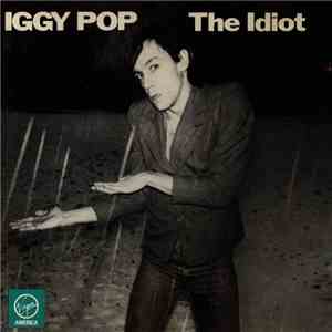 Iggy Pop - The Idiot download free