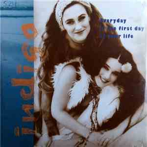 Indigo  - Every Day Is The First Day Of Your Life download free