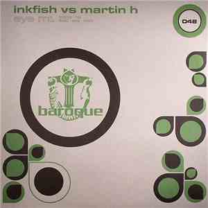 Inkfish vs. Martin H - Eye M download free
