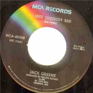 Jack Greene - I Need Somebody Bad download free