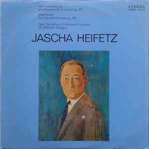 Jascha Heifetz, Henri Vieuxtemps, Max Bruch, The New Symphony Orchestra Of London - Jascha Heifetz download free