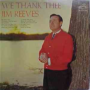Jim Reeves - We Thank Thee download free