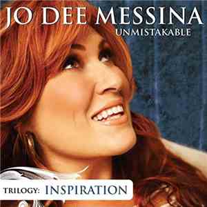 Jo Dee Messina - Unmistakable: Inspiration download free