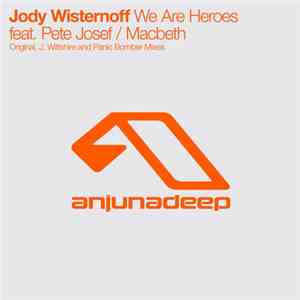 Jody Wisternoff - We Are Heroes / Macbeth download free