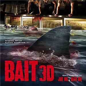 Joe Ng, Alex Oh - Bait 3D (Original Motion Picture Soundtrack) download free