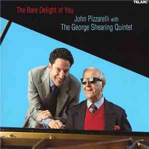 John Pizzarelli with The George Shearing Quintet - The Rare Delight Of You download free