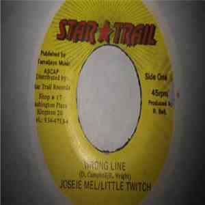 Joseie Mel / Little Twitch - Wrong Line download free