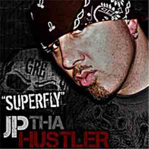 JP Tha Hustler - Superfly download free