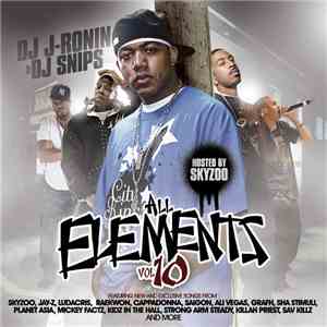 J-Ronin, DJ Snips - All Elements 10 Hosted By Skyzoo download free
