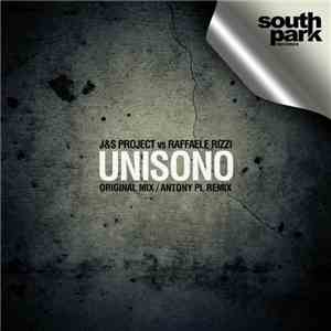 J&S Project vs. Raffaele Rizzi - Unisono EP download free