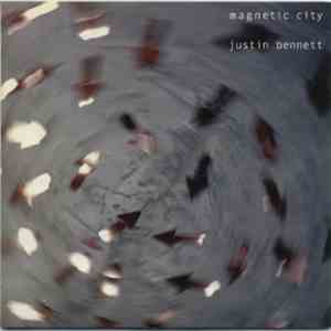 Justin Bennett - Magnetic City download free