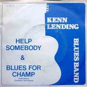 Kenn Lending Blues Band - Help Somebody download free