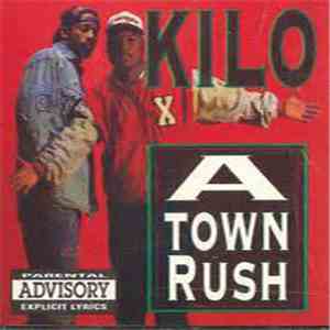 Kilo - A-Town Rush download free