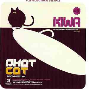 Kiwa - Phat Cat / Disco Infection download free