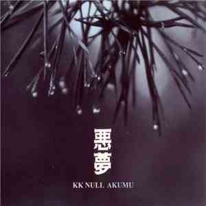 KK Null - Akumu download free