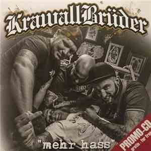 Krawallbrüder - Mehr Hass download free