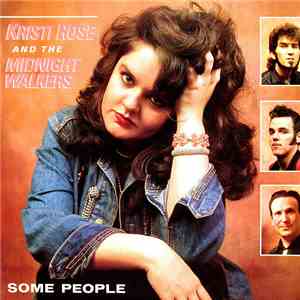 Kristi Rose And The Midnight Walkers - Some People download free