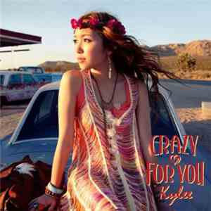 Kylee  - Crazy For You download free