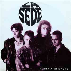 La Sede - Carta A Mi Madre download free