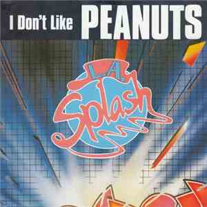 L.A. Splash - I Don't Like Peanuts download free